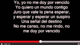 yo no me doy por vencido letra [upl. by Ingeberg959]