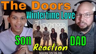 The Doors  Wintertime Love Reaction [upl. by Mufinella]