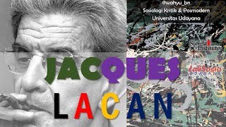 Seri Kuliah Online Posmodern Jacques Lacan [upl. by Eimrots]