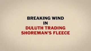 Duluth Trading TV Commercial Break Wind in Shoremans Fleece [upl. by Inaluiak]