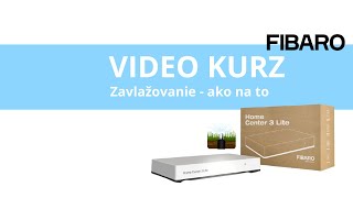 Kurz zavlažovanie v systéme FIBARO HC3  ukážka [upl. by Nylatsirhc860]