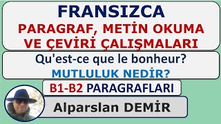 Questce que le bonheur Mutluluk nedir Fransızca Paragraf Okuma Ve Çeviri Çalışmaları B1  B2 [upl. by Dugald]