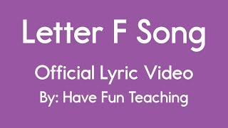 Letter F Song [upl. by Trotta]