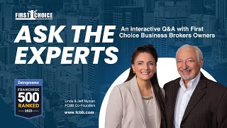 Ask the Experts – An interactive QampA with First Choice Business Brokers Owners [upl. by Daub]