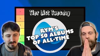 RYMs Top 50 Albums of All Time  Tier List Tuesday Ep 3 [upl. by Ihcalam138]