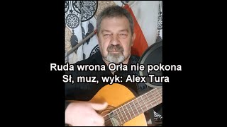 Alex Tura Ruda wrona Orła nie pokona [upl. by Odab]