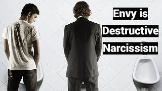 Envy is Destructive Narcissism Jealousy Romantic Jealousy are NOT [upl. by Relyc]