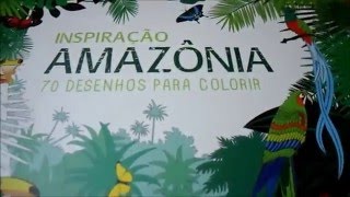 Livro de colorir INSPIRAÇÃO AMAZÔNIA  página por página [upl. by Di]