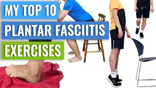 Top 10 Exercises for Plantar Fasciitis Demonstrated [upl. by Sifan]