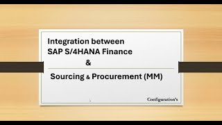 Class 9  SAP S4HANA Finance amp MM Integration A Comprehensive Guide [upl. by Calista]