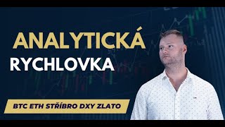 📈 Analytická rychlovka BTC ETH  ZLATO DXY STŘÍBRO [upl. by Boles50]