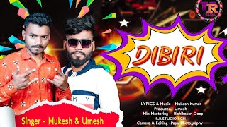 Dibiri new sambalpuri songsinger MukeshUmesh lyrics and music mukesh kumar [upl. by Virgilia]