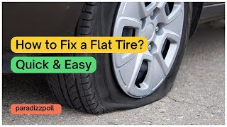 How To Fix a Flat Tire [upl. by Chelsey]