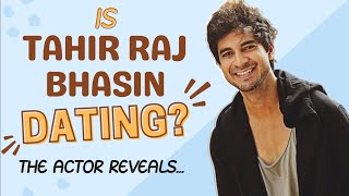 Get To Know Looop Lapeta actor Tahir Raj Bhasin with ETimes  FIRST Celebrity Crush  Is he SINGLE [upl. by Ennair629]