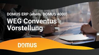 DOMUS WEG Conventus Vorstellung [upl. by Akeylah]