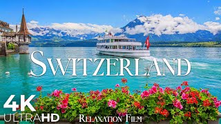 Switzerland 4K  Scenic Relaxation Film with Peaceful Relaxing Music  Video 4K Ultra HD [upl. by Raeann]