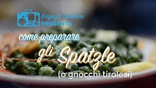 Come preparare gli Spatzle [upl. by Mccafferty]