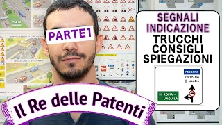 SEGNALI DI INDICAZIONE Pt 1  IL RE DELLE PATENTI  PATENTE B  ESAME DI TEORIA [upl. by Herates]