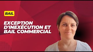 exception dinexécution et bail commercial [upl. by Yrro]