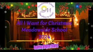 Meadowside Christmas Song 2024 All I Want For Christmas [upl. by Berhley]