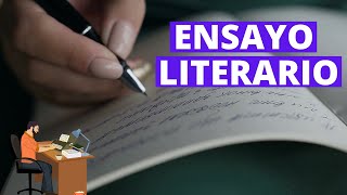 ¿Qué es un ensayo literario Características partes y ejemplos📝 [upl. by Skyler]