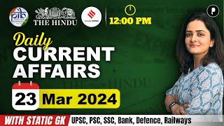 23 March Current Affairs 2024  Daily Current Affairs  Current Affairs Today [upl. by Lohner]