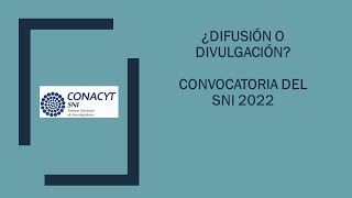 ¿difusión o divulgación sni 2022 [upl. by Rother]