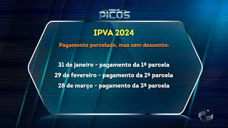 Inicia hoje 2 prazo para pagamento do IPVA 2024 no Piauí descontos chegam a 15 [upl. by Suiramed]