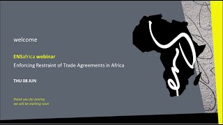 webinar  Enforcing Restraint of Trade Agreements in Africa [upl. by Eldin]