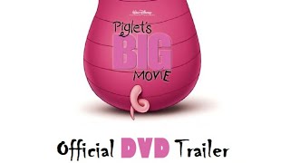 Piglets Big Movie 2003  Official DVD Trailer [upl. by Kelli]