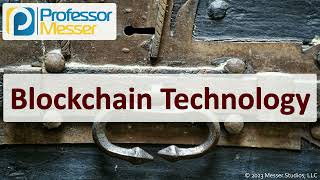 Blockchain Technology  CompTIA Security SY0701  14 [upl. by Bryner68]