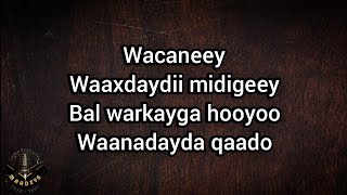 HEES  Waano  Faadumo C Maandeeq Iyo Jamaad Jaamac  Original Lyrics [upl. by Belak152]