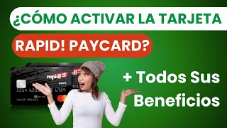 ¿CÓMO ACTIVAR MI TARJETA RAPID PAYCARD  GUÍA COMPLETA [upl. by Cornelie549]