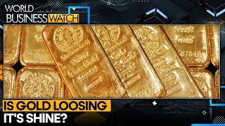 Is Gold Loosing Its Shine  World Business Watch [upl. by Lavinia]