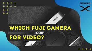 Which Fuji Camera for Video XT4 vs XT3 vs XS10 vs XE4 [upl. by Einttirb]