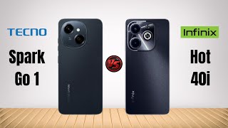 Tecno Spark Go 1 Vs Infinix Hot 40i  Specs Savvy [upl. by Anayt]