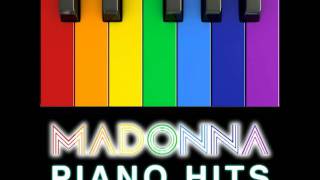 14  Madonna Piano Hits  Frozen Piano Version [upl. by Monah850]