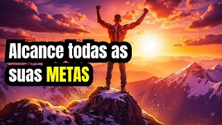 Atinja Suas Metas e Realize Seus Sonhos [upl. by Gabbi]