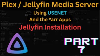 Installing Jellyfin Video is Part 7 of a Series [upl. by Lazaro59]