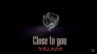 close to you Official Audio Vrindr  Latest Punjabi song 2024 [upl. by Tteraj573]