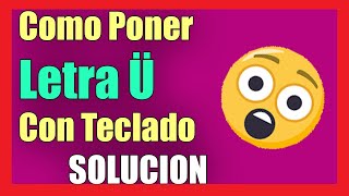 Como Poner la Diéresis en la ü con el Teclado Dos Puntos en la U I Solución 2024 [upl. by Frick]