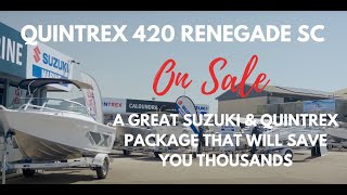 Quintrex 420 Renegade SC amp Suzuki Package [upl. by Rapp]