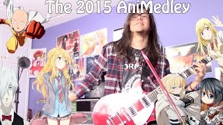 The 2015 Anime Medley  MrLopez2112 [upl. by Yeltnerb849]