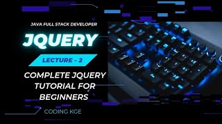 Lecture 2  Complete jQuery Tutorial for Beginners  Beginner To Pro  Frontend Development [upl. by Nathalia440]