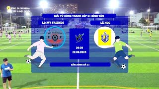 Full Vòng 2 Cúp tứ hùng C1 trận đấu LEHOC FC amp GIOI FC Sân 7 Nhà thi đấu QBình Tân [upl. by Mckay]