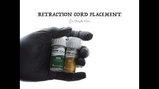 GINGIVAL RETRACTION CORD PLACEMENT DEMONSTRATION [upl. by Bonine333]