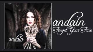 Andain  Forget Your Face [upl. by Frieda]