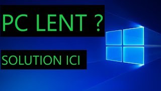 Tuto Comment accelerer un pc lent windows 10  8  7 Et sans logiciel [upl. by Nitsid]