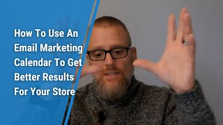 How To Use An Email Marketing Calendar To Get Better Results For Your Store [upl. by Samuela]