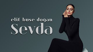 Elif Buse Doğan  Sevda Official Video [upl. by Aicilf]